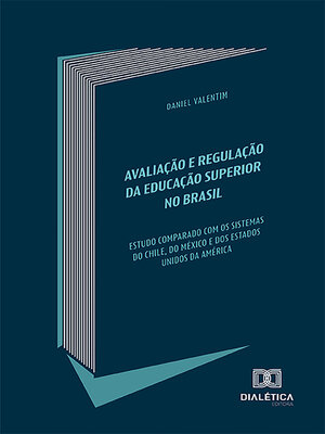 cover image of Avaliação e Regulação da Educação Superior no Brasil
